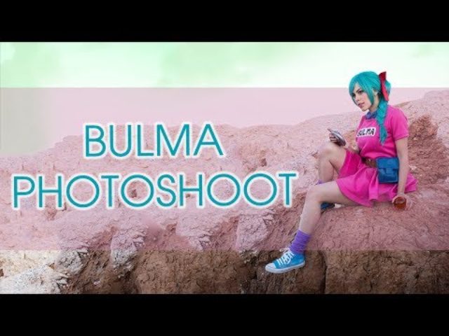 Bulma – Photoshoot